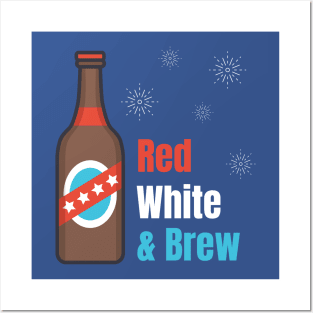 Red White and Brew 4th of July Posters and Art